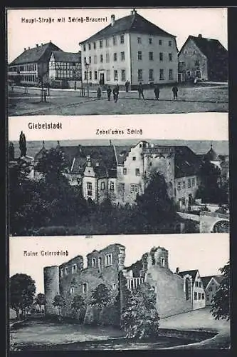 AK Giebelstadt, Haupt-Strasse mit Schloss-Brauerei, Zobel`sches Schloss, Ruine Geierschloss