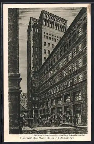 AK Düsseldorf, Das Wilhelm Marx-Haus