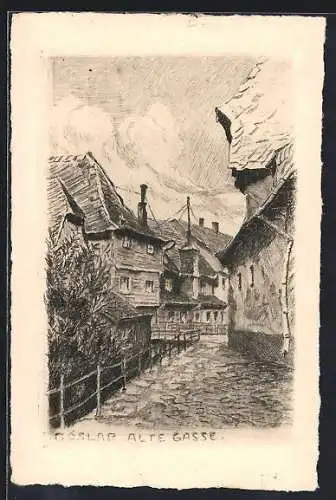Künstler-AK Goslar, Alte Gasse, Strassenpartie