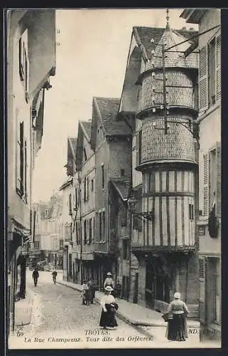AK Troyes, La Rue Champeaux, Tourelle
