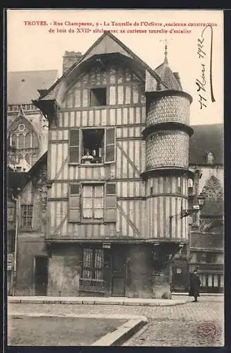 AK Troyes, La Tourelle de l`Orfevre, Rue Champeaux