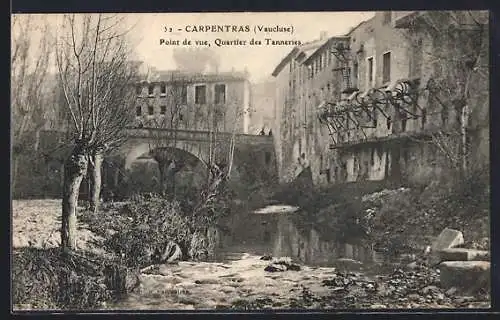 AK Carpentras, Point de vue, Quartier des Tanneurs