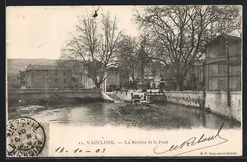 AK Vaucluse, La Rivière et le Pont