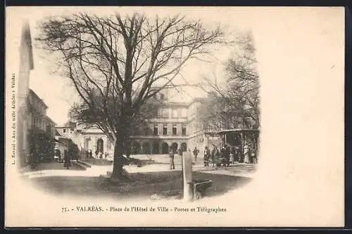 AK Valréas, Place de l`Hôtel de Ville, Postes et Télégraphes