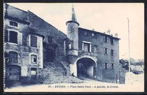 AK Hyères, Place Saint-Paul, À gauche, la Crèche