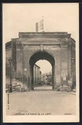 AK Avignon, La Porte de la Ligne