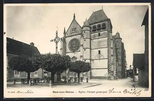 AK Bar-sur-Seine, Eglise Portail principal