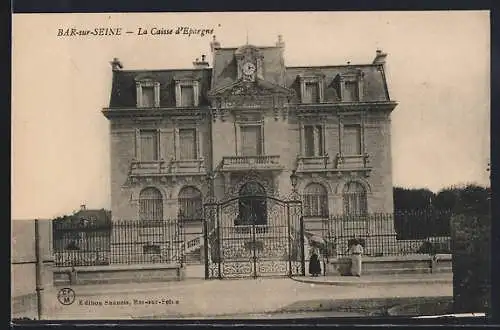 AK Bar-sur-Seine, la Caisse d'Epargne