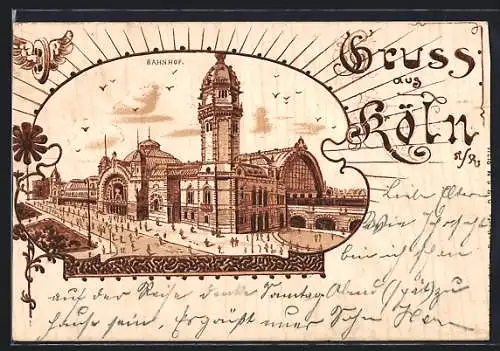 Holzbrand-Imitations-AK Köln a. R., Blick auf den Bahnhof