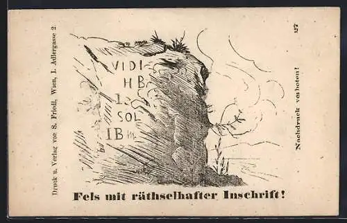 Künstler-AK Fels mit rätselhafter Inschrift, Rebus