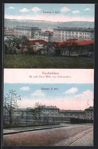 AK Zweibrücken, Kaserne I. Batl. & Kaserne II. Batl. des 22. I.-R. Fürst Wilh. von Hohenzollern