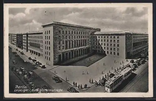 AK Berlin, Leipziger- Ecke Wilhelmstrasse mit Strassenbahn
