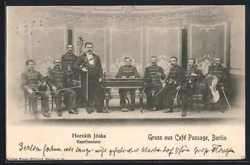 AK Berlin, Café Passage, Kapellmeister Horváth Jóska