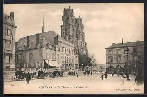 AK Orleans, Le Théâtre, la Cathédrale, le Café du Loiret, calèches et passants