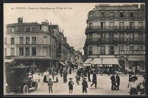 AK Troyes, Rues de la République et Hotel de Ville