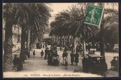 AK Toulon, Place de la Liberté, Allée des Palmiers