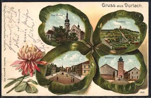 Passepartout-Lithographie Durlach, Kleeblatt mit Blüte, Baselthor, Strassenpartie, Turmberg