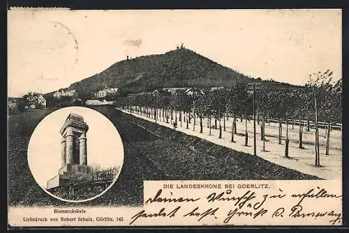 AK Görlitz, Die Landeskrone und Bismarcksäule