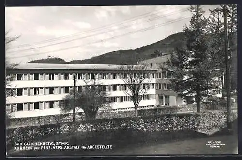 AK Bad Gleichenberg /Steiermark, Kurheim der Pens. Vers. Anstalt für Angestellte