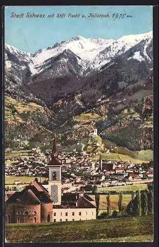 AK Schwaz, Ortsansicht mit Stift Fiecht u. Hellerjoh