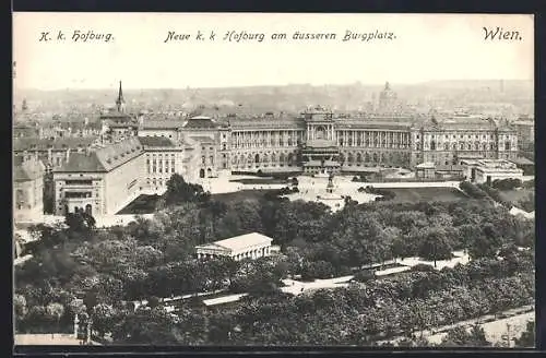 AK Wien, K. k. Hofburg, Neue k. k. Hofburg am äusseren Burgplatz