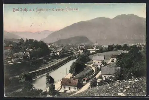 AK Bad Ischl, Teilansicht m. d. Dachstein v. d. grossen Schmalnau