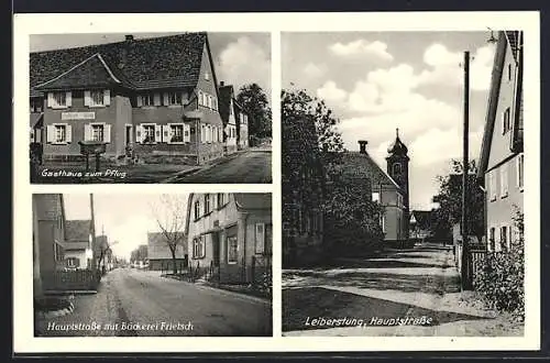 AK Leiberstung, Gasthaus zum Pflug, Hauptstrasse mit Bäckerei Frietsch