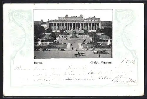 AK Berlin, Königl. Museum mit Vorplatz