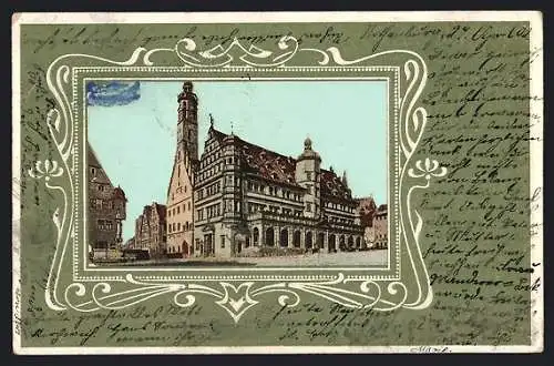 Präge-AK Rothenburg /Tauber, Partie am Rathaus, Passepartout
