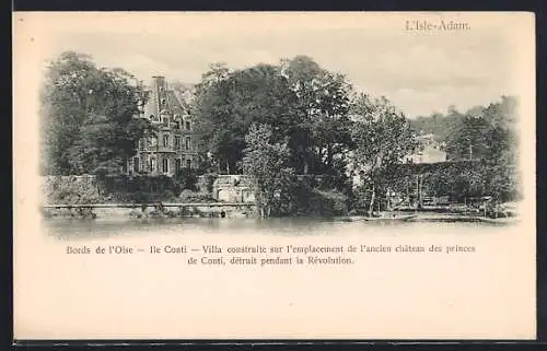 AK L`Isle-Adam, Villa sur l`emplacement de l`ancien château des princes de Conti, bords de l`Oise