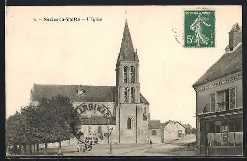 AK Nesles-la-Vallée, L`Église et le Café Marchand