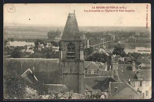AK La Roche-Guyon, Vue d`ensemble sur l`église et le pont suspendu