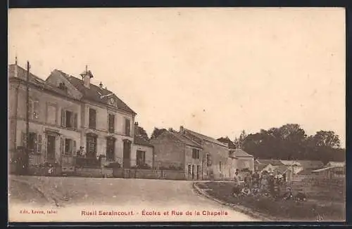 AK Rueil Seraincourt, Écoles et Rue de la Chapelle