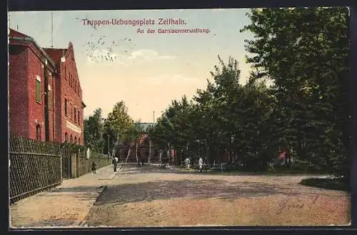 AK Zeithain, Truppenübungsplatz, An der Garnisonverwaltung