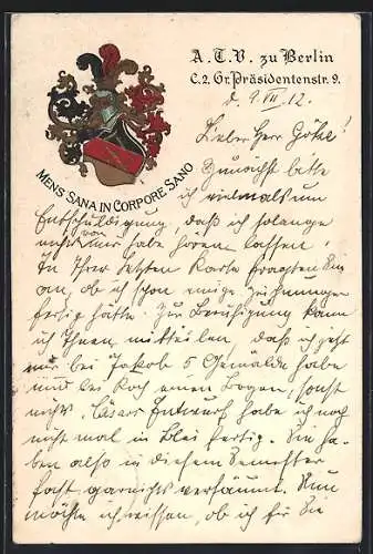 AK Berlin, Studentenwappen des ATV, Grosse Präsidentenstr. 9, Motto: Mens sana in corpore sano