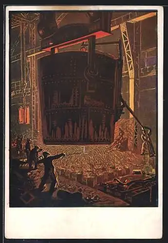 Künstler-AK Arbeiter im Stahlwerk
