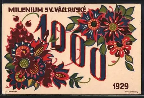AK Milenium Sv. Václavské, 929 - 1929, Blumen mit Zahl 1000 dazwischen