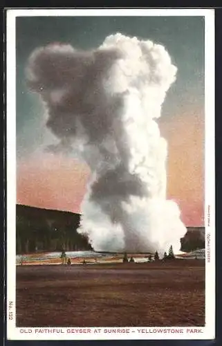 AK Old Faithful Geysir bei Sonnenaufgang im Yellowstone Nationalpark