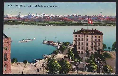 AK Neuchâtel, Port-Hôtel Bellevue et les Alpes