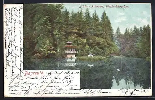 AK Bayreuth, Schloss Fantasie, Fischerhäuschen