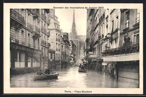 AK Paris, Inondations de janvier 1910 à Place Maubert avec bateau à rames