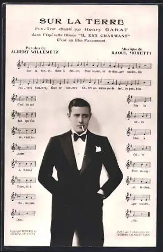 AK Schauspieler Henry Garat in Il est charmant mit Liedtext und Noten von Sur La Terre
