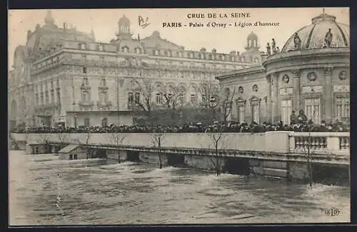 AK Paris, Crue de la Seine, Palais d`Orsay et Légion d`honneur