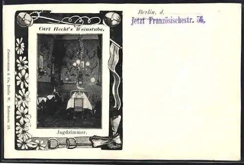 AK Berlin, Gasthaus Carl Hechts Weinstube, Jägerstrasse 54, Jagdzimmer, Rahmen m. Blumen u. Fahne