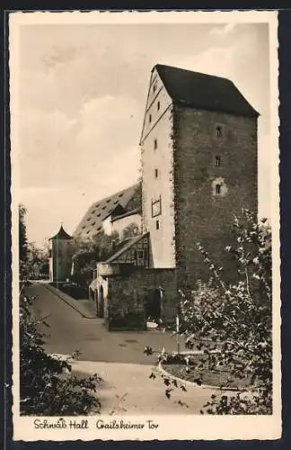 AK Schwäb. Hall, Grailsheimer Tor mit Strassenpartie