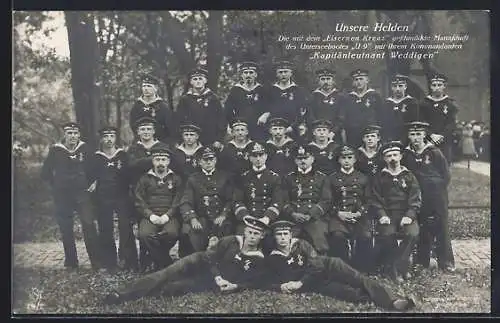 AK Unsere Helden, die mit dem Eisernen Kreuz geschmückte Mannschaft des Unterseebootes U 9, Kapitänlt. Weddigen
