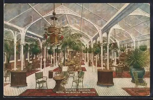 AK Brighton, Winter Garden Hotel Metropole