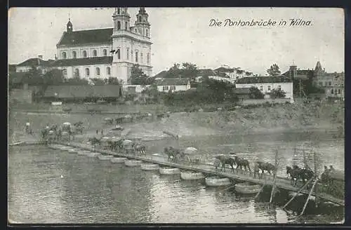AK Wilna, Deutsche Kolonnen passieren die Pontonbrücke über den Wilijafluss