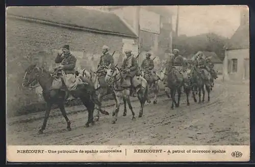 AK Ribécourt, Une patrouille de spahis marocaine, Kavallerie auf Patrouille