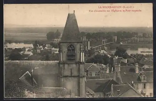 AK La Roche-Guyon, Vue d`ensemble sur l`église et le pont suspendu